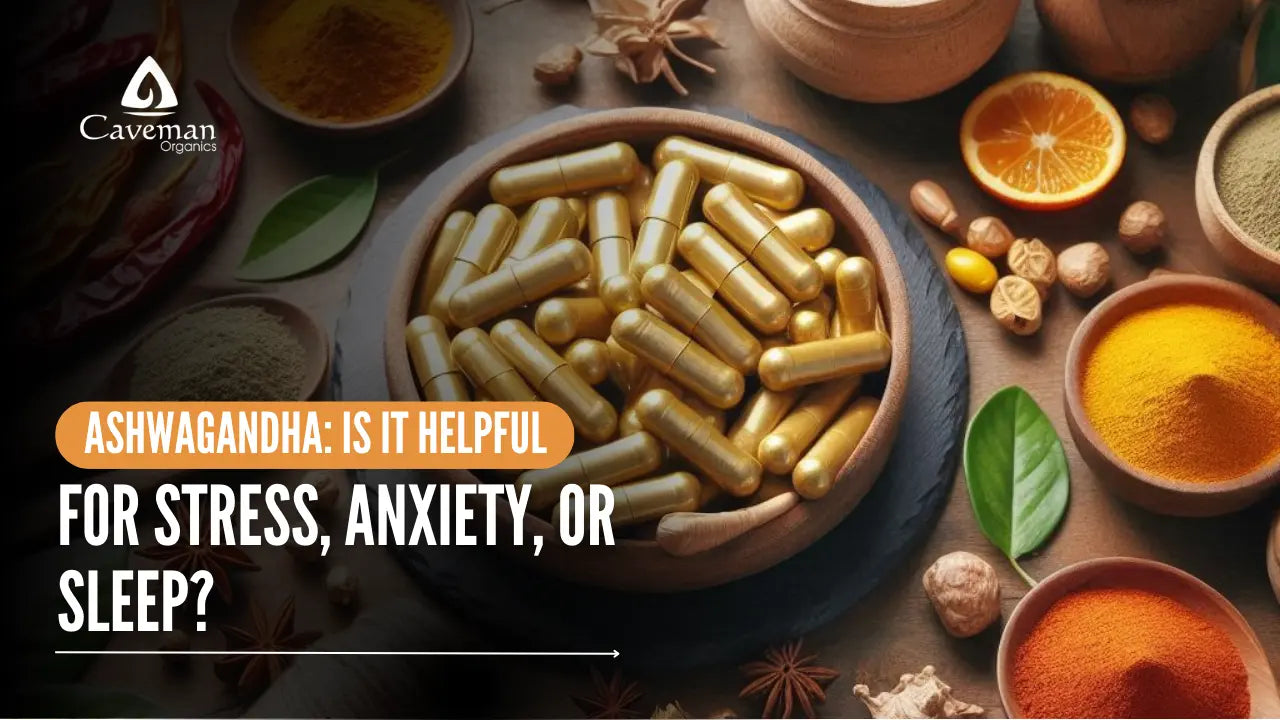 Ashwagandha: Is it Helpful for Stress, Anxiety, or Sleep?