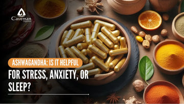 Ashwagandha: Is it Helpful for Stress, Anxiety, or Sleep?