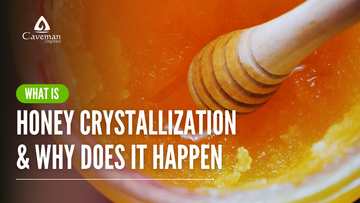 Honey Crystallization: Why does it happen?