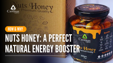Why Nuts Honey is the Perfect Natural Energy Booster?