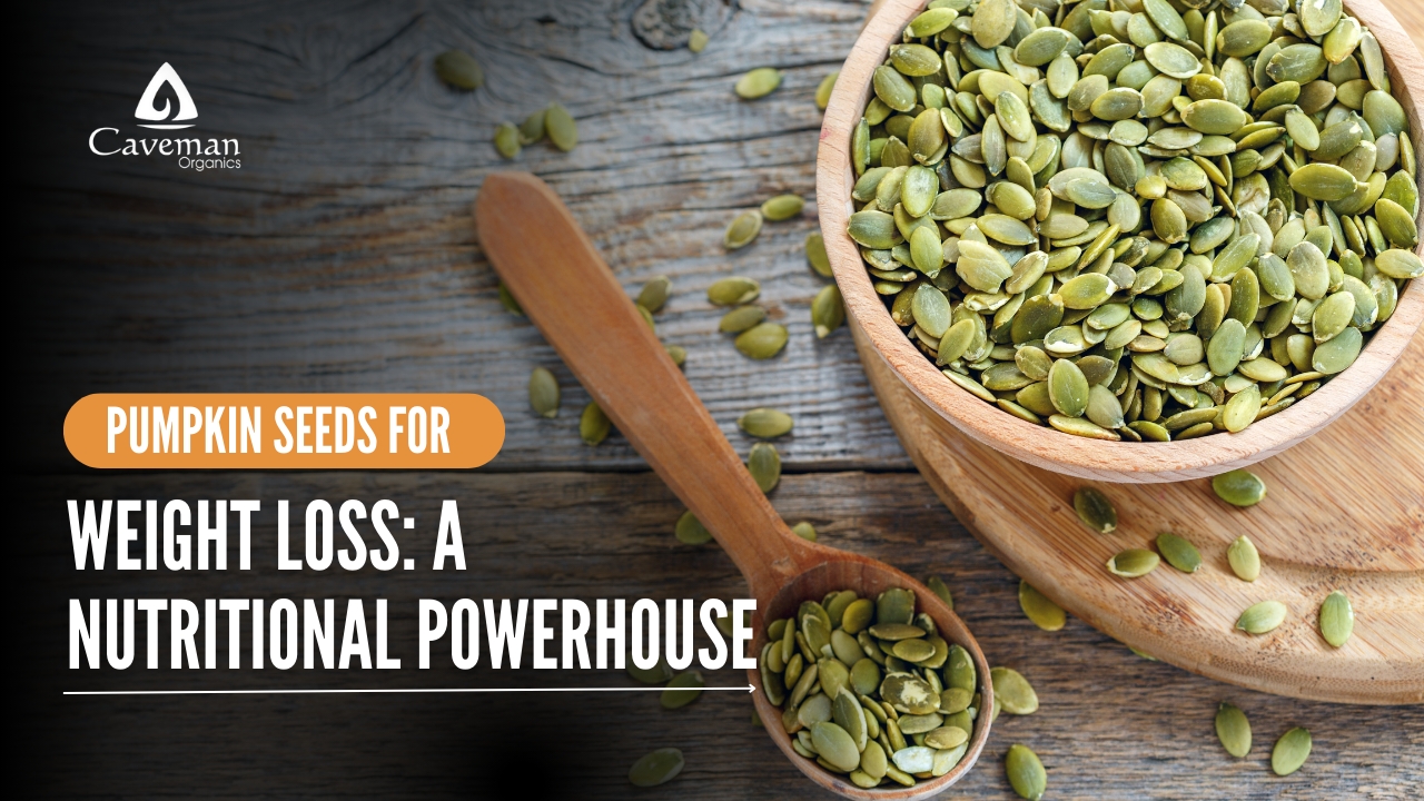 Pumpkin Seeds for Weight Loss: A Nutritional Powerhouse