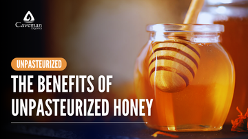 The Benefits of Unpasteurized Honey