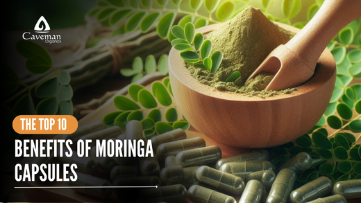 The Top 10 Benefits of Moringa Capsules